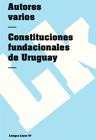 Constituciones fundacionales de Uruguay