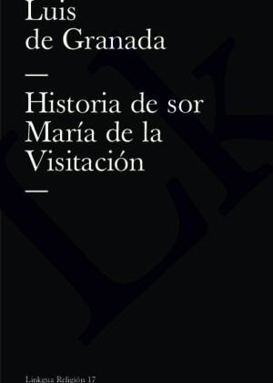 Historia de sor María de la Visitación