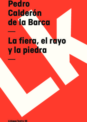 La fiera, el rayo y la piedra