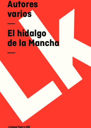 El hidalgo de la Mancha