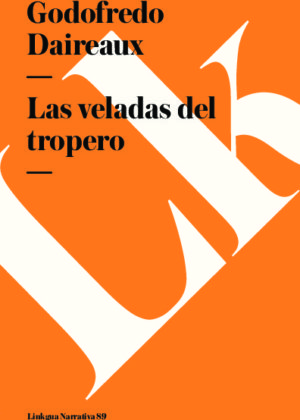 Las veladas del tropero