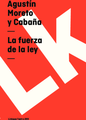 La fuerza de la ley