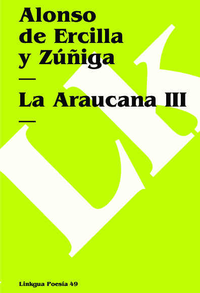 La Araucana III