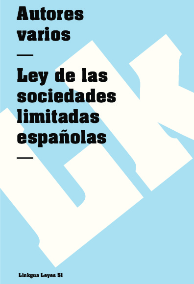 Ley de las sociedades limitadas españolas