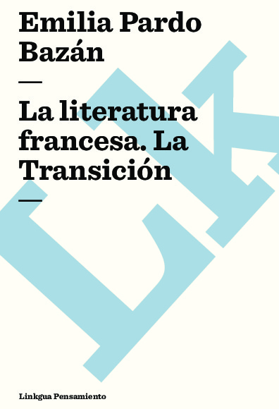 La literatura francesa. La Transición