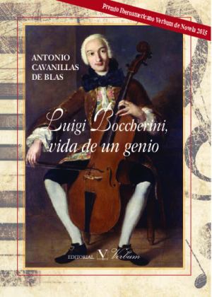 Luigi Boccherini, vida de un genio. Premio Iberoamericano Verbum de Novela 2015