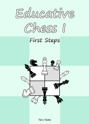 Educative Chess I. First steps