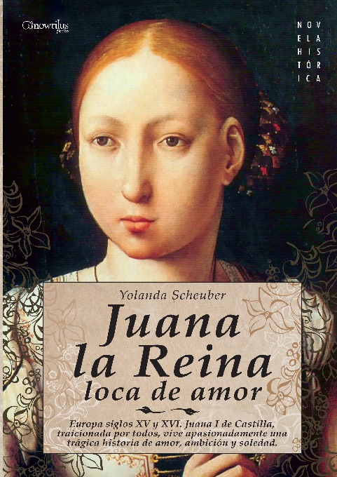 Juana la Reina, loca de amor