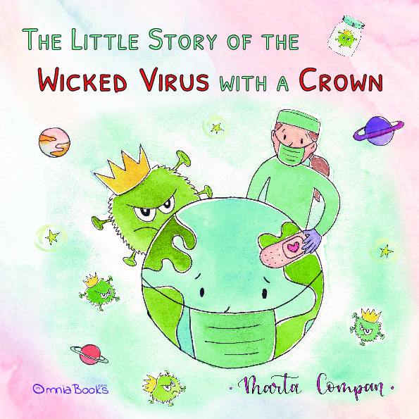 The little story of the wicked virus with a crown