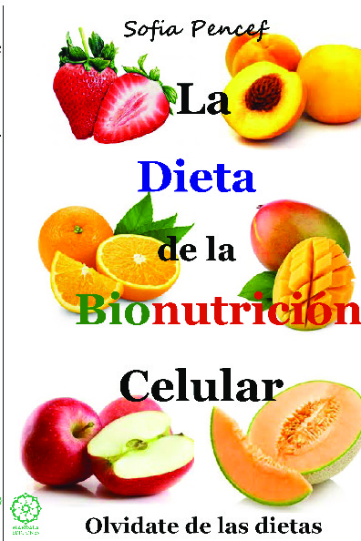 La dieta de la bionutrición celular