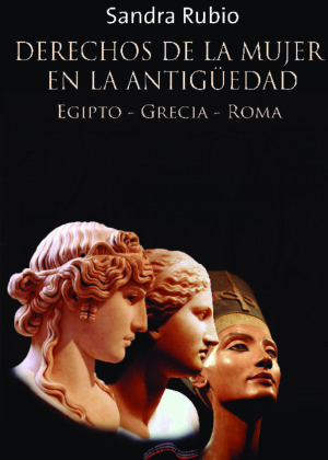 Derechos de la mujer en la Antigüedad: Egipto, Grecia, Roma