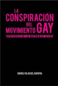 La conspiración el movimiento Gay