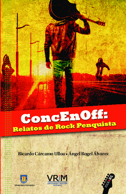 ConcEnOff: relatos de Rock Penquista