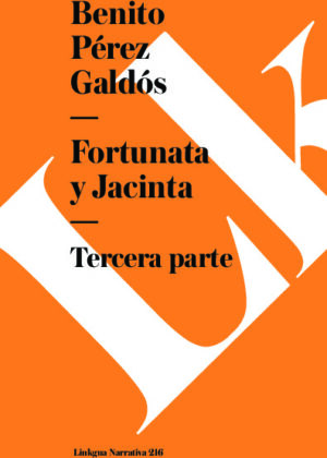 Fortunata y Jacinta III