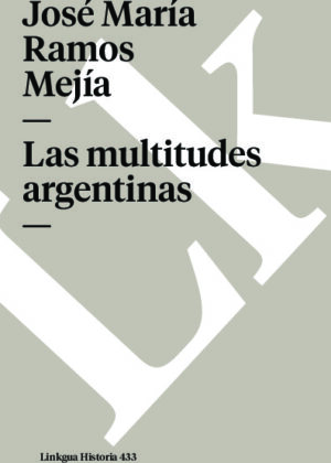 Las multitudes argentinas