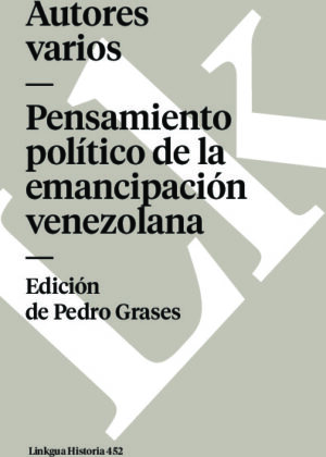Pensamiento político de la emancipación venezolana