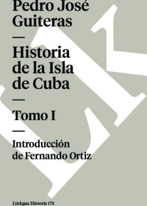 Historia de la Isla de Cuba I