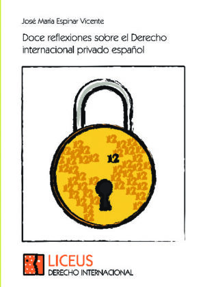 Doce reflexiones sobre el Derecho internacional privado español