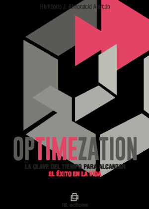 Optimezation: la clave del tiempo para alcanzar el éxito en la vida