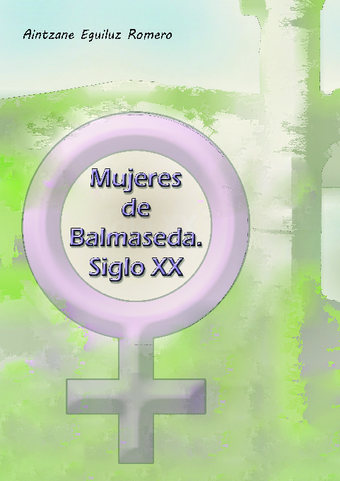 Mujeres de Balmaseda. Siglo XX
