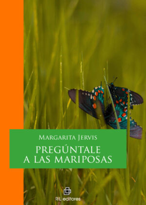 Pregúntale a las mariposas