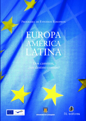 Europa - América Latina: dos caminos, ¿un destino común?