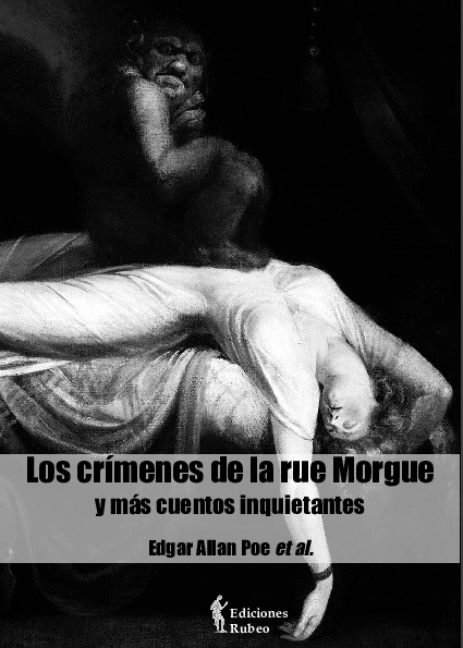Los crímenes de la rue morgue y más cuentos inquietantes