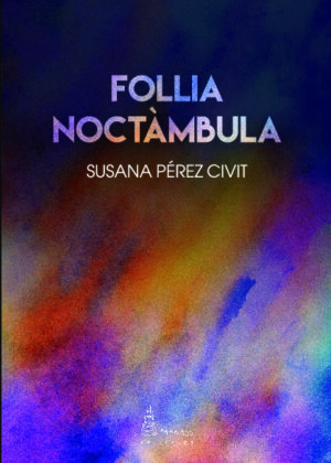 FOLLIA NOCTÀMBULA