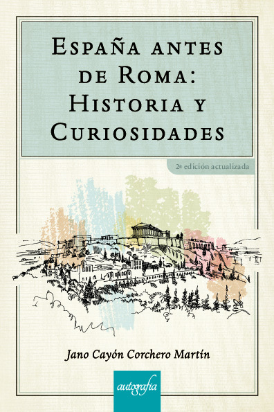España antes de Roma: Historia y Curiosidades