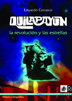 Quilapayún: la revolución y las estrellas