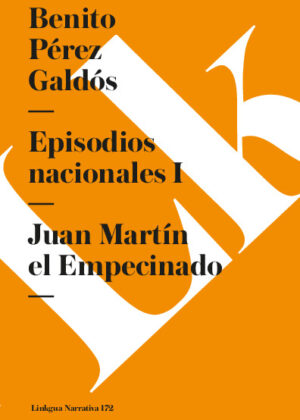 Episodios nacionales I. Juan Martín el Empecinado