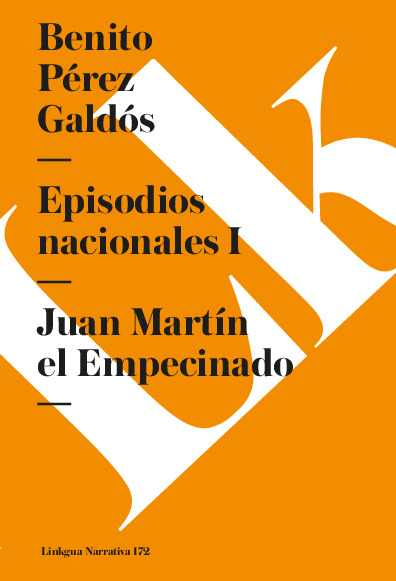 Episodios nacionales I. Juan Martín el Empecinado