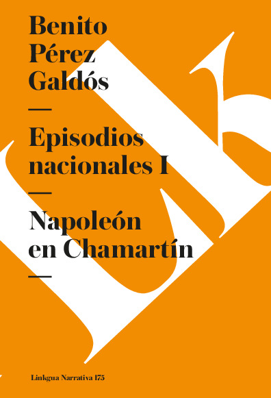 Episodios nacionales I. Napoleón en Chamartín
