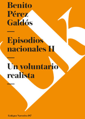 Episodios nacionales II. Un voluntario realista