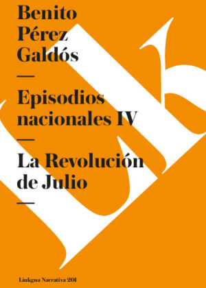 Episodios nacionales IV. La Revolución de Julio