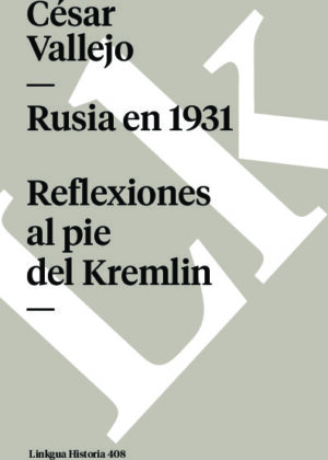 Rusia en 1931. Reflexiones al pie del Kremlin