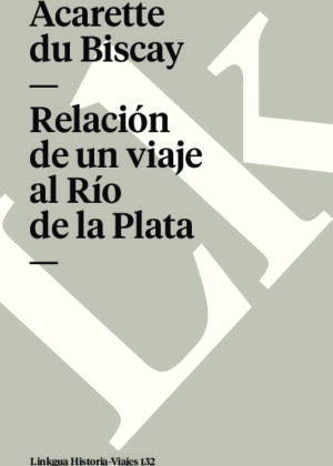 Relación de un viaje al Río de la Plata