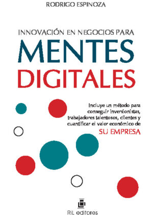 Innovación en negocios para mentes digitales