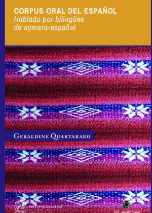 Corpus oral del español hablado por bilingües de aymara-español