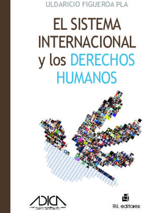 El sistema internacional y los derechos humanos