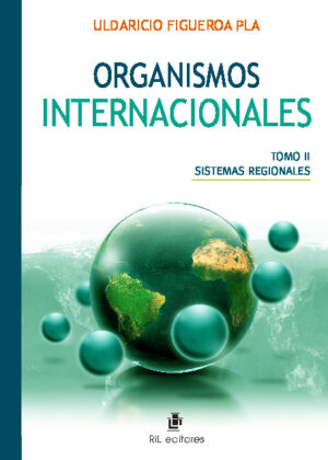 Organismos internacionales (Tomo 2)