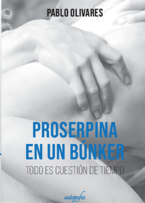 PROSERPINA EN UN BÚNKER