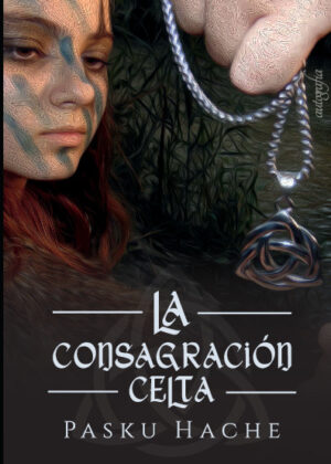 La Consagración Celta