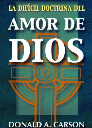 La difícil doctrina del amor de Dios