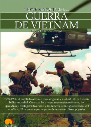 Breve historia de la Guerra de Vietnam