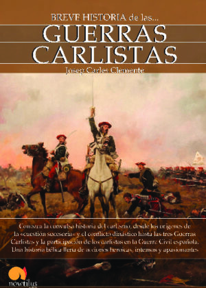 Breve historia de las guerras carlistas