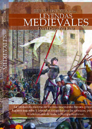 Breve historia de las leyendas medievales