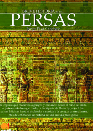 Breve historia de los persas