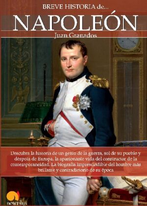 Breve historia de Napoleón