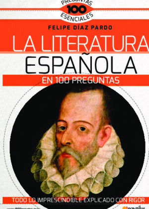 La literatura española en 100 preguntas